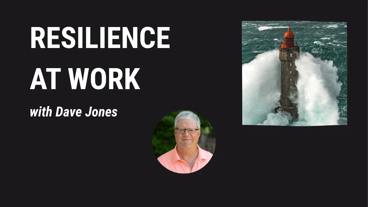 Resilience At Work 1-Day Course led by Ottawa-based trainer Dave Jones.